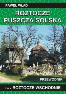 Przewodnik Roztocze Wschodnie